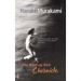 Wind-up Bird Chronicle by Haruki Murakami